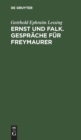 Image for Ernst Und Falk. Gesprache Fur Freymaurer