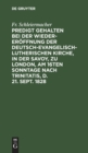 Image for Predigt Gehalten Bei Der Wieder-Er?ffnung Der Deutsch-Evangelisch-Lutherischen Kirche, in Der Savoy, Zu London, Am 16ten Sonntage Nach Trinitatis, D. 21. Sept. 1828