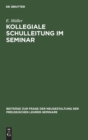 Image for Kollegiale Schulleitung Im Seminar