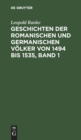 Image for Geschichten Der Romanischen Und Germanischen Volker Von 1494 Bis 1535, Band 1
