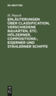 Image for Erlauterungen Uber Classification, Verschiedene Bauarten, Etc. Holzerner, Compositions-, Eiserner Und Stahlerner Schiffe