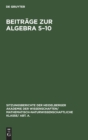 Image for Beitrage Zur Algebra 5-10