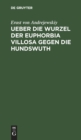 Image for Ueber Die Wurzel Der Euphorbia Villosa Gegen Die Hundswuth