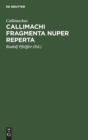 Image for Callimachi Fragmenta Nuper Reperta