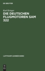 Image for Die Deutschen Flugmotoren Sam 322