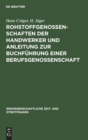 Image for Rohstoffgenossenschaften Der Handwerker Und Anleitung Zur Buchf?hrung Einer Berufsgenossenschaft