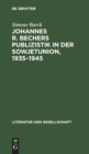 Image for Johannes R. Bechers Publizistik in Der Sowjetunion, 1935-1945