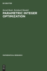Image for Parametric Integer Optimization