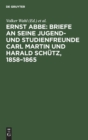 Image for Briefe an Seine Jugend- Und Studienfreunde Carl Martin Und Harald Sch?tz, 1858-1865