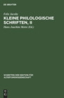 Image for Kleine Philologische Schriften, II