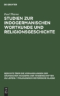Image for Studien Zur Indogermanischen Wortkunde Und Religionsgeschichte