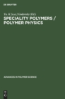 Image for Speciality Polymers / Polymer Physics