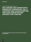 Image for Die Chronik Des Hieronymus Hieronymi Chronicon, Teil 2: Lesarten Der Handschriften Und Quellenkritischer Apparat Zur Chronik