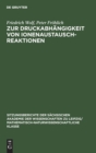 Image for Zur Druckabhangigkeit Von Ionenaustauschreaktionen