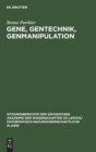 Image for Gene, Gentechnik, Genmanipulation