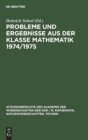 Image for Probleme Und Ergebnisse Aus Der Klasse Mathematik 1974/1975