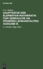 Image for F. G. Mehler: Haupts?tze Der Elementar-Mathematik Zum Gebrauche an H?heren Lehranstalten: Ausgabe B.. Oberstufe