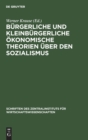 Image for Burgerliche Und Kleinburgerliche Okonomische Theorien Uber Den Sozialismus : (1917-1945)