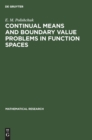 Image for Continual Means and Boundary Value Problems in Function Spaces