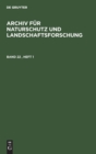 Image for Archiv F?r Naturschutz Und Landschaftsforschung. Band 22, Heft 1
