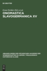 Image for Onomastica Slavogermanica XV