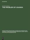 Image for The Problem of Uganda