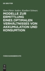 Image for Modelle Zur Ermittlung Eines Optimalen Verhaltnisses Von Akkumulation Und Konsumtion
