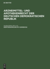 Image for Arzneimittel- Und Apothekenrecht Der Deutschen Demokratischen Republik. Lieferung 4