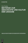 Image for Beitr?ge Zur Geschichte Und Kultur Der Ukraine