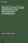 Image for Molecular Inclusion and Molecular Recognition - Clathrates II