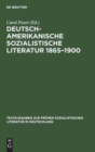 Image for Deutsch-Amerikanische Sozialistische Literatur 1865-1900