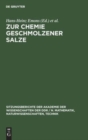 Image for Zur Chemie Geschmolzener Salze