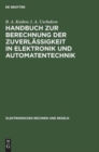 Image for Handbuch Zur Berechnung Der Zuverl?ssigkeit in Elektronik Und Automatentechnik