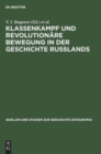 Image for Klassenkampf Und Revolution?re Bewegung in Der Geschichte Russlands