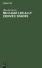Image for Nuclear Locally Convex Spaces