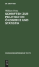 Image for Schriften Zur Politischen ?konomie Und Statistik