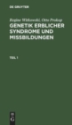 Image for Regine Witkowski; Otto Prokop: Genetik Erblicher Syndrome Und Missbildungen. Teil 1