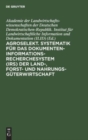 Image for Agroselekt. Systematik fur das Dokumenten-Informationsrecherchesystem (IRS) der Land-, Forst- und Nahrungsguterwirtschaft