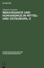 Image for Renaissance Und Humanismus in Mittel- Und Osteuropa, II