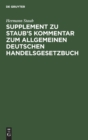 Image for Supplement Zu Staub&#39;s Kommentar Zum Allgemeinen Deutschen Handelsgesetzbuch