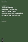 Image for Rudolf Virchow: Archiv Fur Pathologische Anatomie Und Physiologie Und Fur Klinische Medicin. Band 219