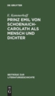 Image for Prinz Emil Von Schoenaich-Carolath ALS Mensch Und Dichter