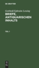 Image for Gotthold Ephraim Lessing: Briefe, Antiquarischen Inhalts. Teil 1