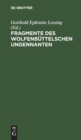 Image for Fragmente Des Wolfenbuttelschen Ungennanten