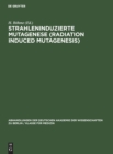 Image for Strahleninduzierte Mutagenese (Radiation Induced Mutagenesis)