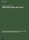 Image for Siedlung, Burg Und Stadt : Studien Zu Ihren Anfangen