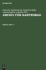 Image for Archiv Fur Gartenbau. Band 6, Heft 2