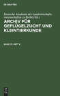 Image for Archiv Fur Geflugelzucht Und Kleintierkunde. Band 13, Heft 6