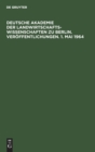 Image for Deutsche Akademie Der Landwirtschaftswissenschaften Zu Berlin. Veroffentlichungen. 1. Mai 1964