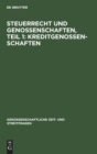 Image for Steuerrecht Und Genossenschaften, Teil 1: Kreditgenossenschaften
